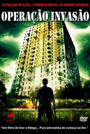 Operação Invasão - Serbuan Maut Download Torrent