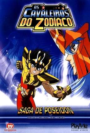 Os Cavaleiros do Zodíaco - Saga 3 - Poseidon Download Torrent