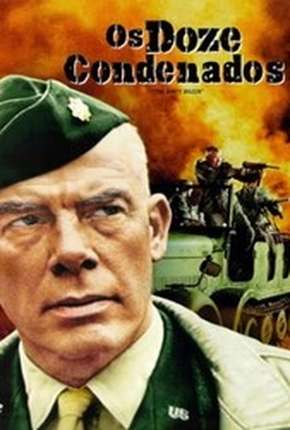 Os Doze Condenados - The Dirty Dozen Download Torrent