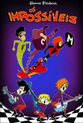 Os Impossíveis - Completo Download Torrent