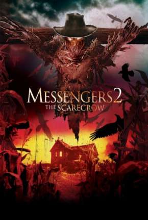 Os Mensageiros 2 - A Maldição do Espantalho Download Torrent