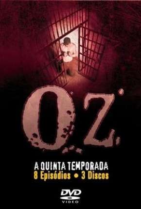 Oz - 5ª Temporada - Legendada Download Torrent