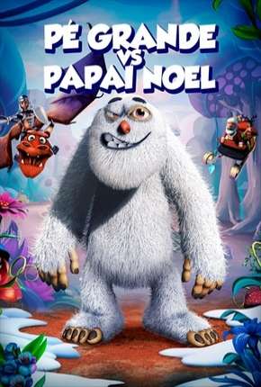 Pé Grande Vs. Papai Noel Download Torrent