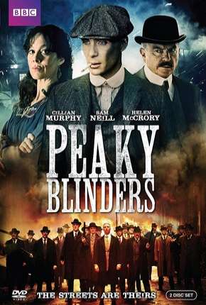 Peaky Blinders - Sangue, Apostas e Navalhas - 1ª Temporada Completa Download Torrent