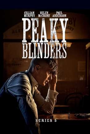 Peaky Blinders - Sangue, Apostas e Navalhas - 5ª Temporada Download Torrent