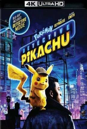 Pokémon - Detetive Pikachu 4K Download Torrent