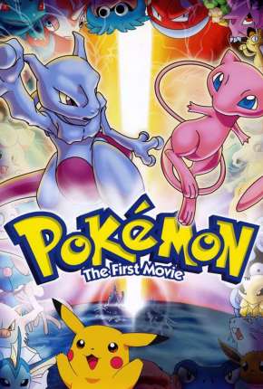 Pokémon - O Filme - Mewtwo Contra-Ataca Download Torrent