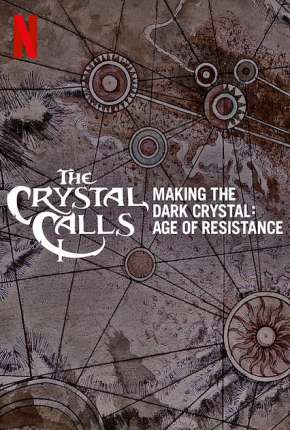 Por Dentro do Cristal - Os Bastidores de O Cristal Encantado - A Era da Resistência Download Torrent