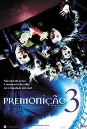 Premonição 3 - IMAX OPEN MATTE Download Torrent