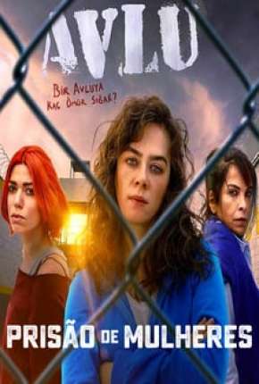 Prisão de Mulheres - 1ª Temporada Completa Download Torrent
