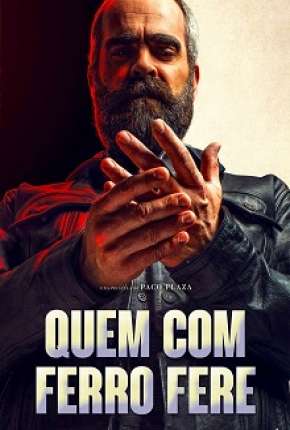 Quem com Ferro Fere Download Torrent