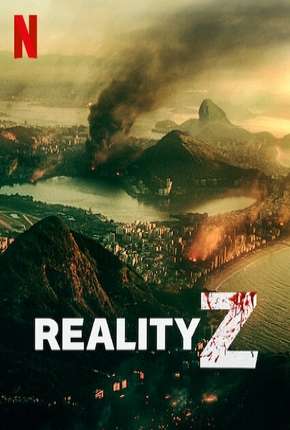 Reality Z - 1ª Temporada Completa Download Torrent
