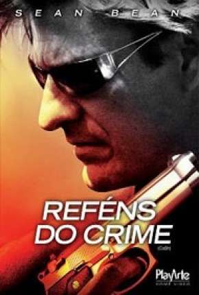Reféns do Crime Download Torrent