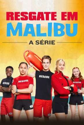 Resgate em Malibu - A Série - 1ª Temporada - Completa Download Torrent