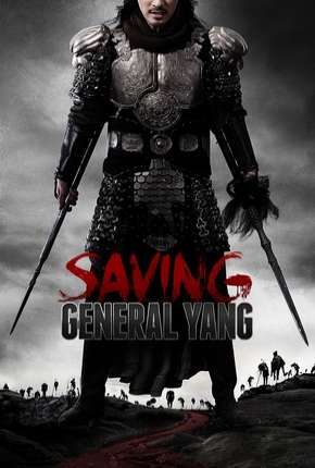 Salvando o General Yang (Os 7 Guerreiros) Download Torrent