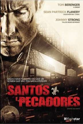 Santos e Pecadores Download Torrent