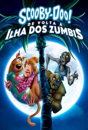 Scooby-Doo! De Volta à Ilha dos Zumbis Download Torrent