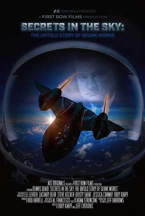 Secrets in the Sky - The Untold Story of Skunk Works Legendado Download Torrent
