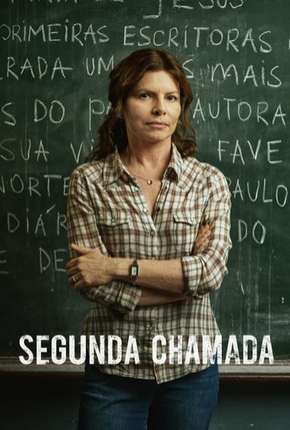 Segunda Chamada - 1ª Temporada Download Torrent
