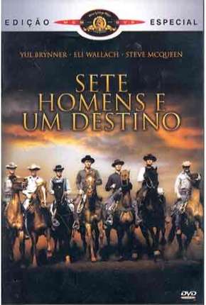 Sete Homens e Um Destino (Clássico 1960) Download Torrent