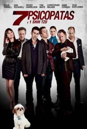 Sete Psicopatas e um Shih Tzu Download Torrent