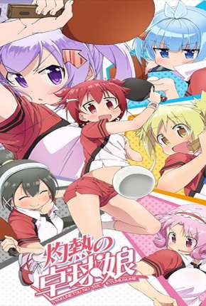 Shakunetsu no Takkyuu Musume - Legendado Download Torrent