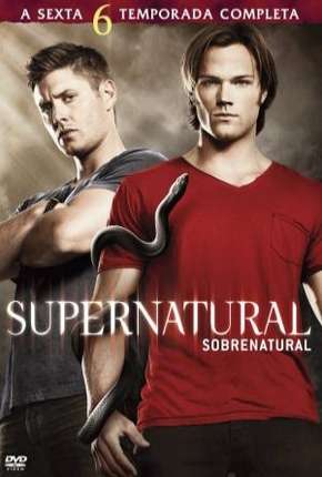 Sobrenatural - Supernatural 6ª Temporada Download Torrent