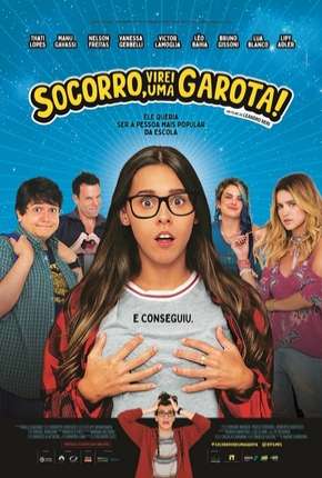 Socorro, Virei Uma Garota! Download Torrent