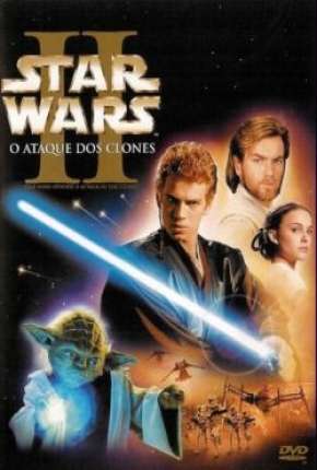 Star Wars - Episódio II - Ataque dos Clones - BD-R Download Torrent