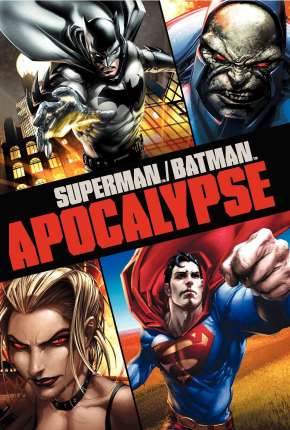 Superman e Batman - Apocalipse Download Torrent