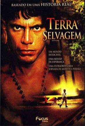 Terra Selvagem - End of the Spear Download Torrent