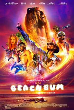 The Beach Bum - Levando a Vida Numa Boa Download Torrent