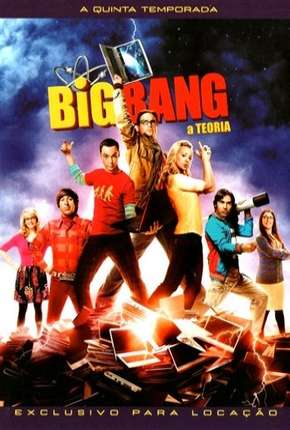 The Big Bang Theory (Big Bang - A Teoria) 5ª Temporada Download Torrent