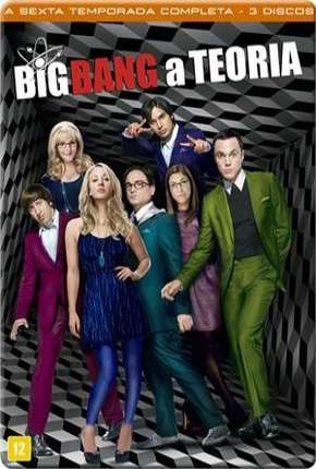 The Big Bang Theory (Big Bang - A Teoria) 6ª Temporada Download Torrent