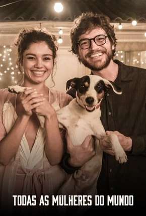 Todas as Mulheres do Mundo - Completa Download Torrent