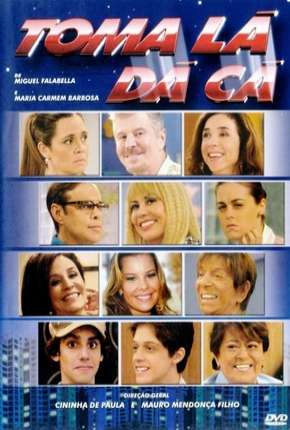 Toma Lá, Dá Cá - 2ª Temporada Download Torrent