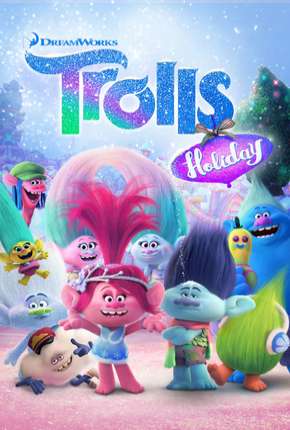 Trolls - Dias de Festa Download Torrent