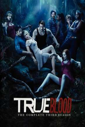 True Blood - 3ª Temporada Completa Download Torrent