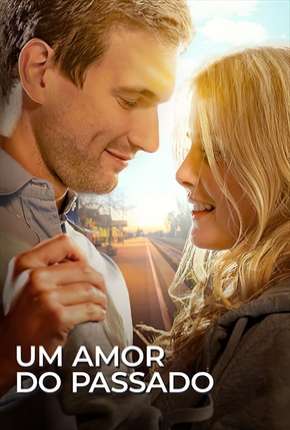 Um Amor do Passado Download Torrent