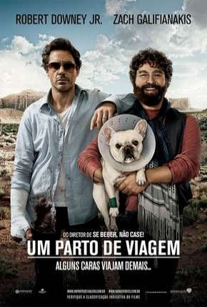 Um Parto de Viagem - Due Date Download Torrent