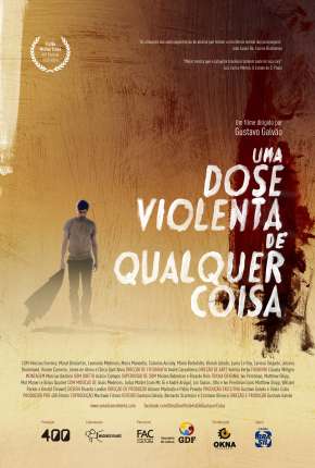 Uma Dose Violenta de Qualquer Coisa Download Torrent