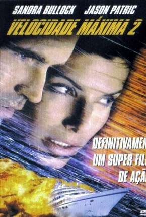 Velocidade Máxima 2 Download Torrent