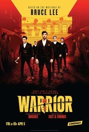 Warrior - 1ª Temporada Download Torrent