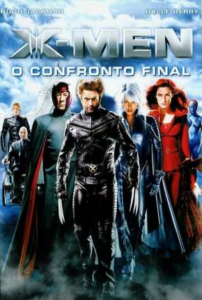 X-Men 3 - O Confronto Final Download Torrent