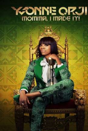 Yvonne Orji - Momma, I Made It - Legendado Download Torrent