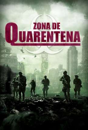 Zona de Quarentena - Legendado Download Torrent