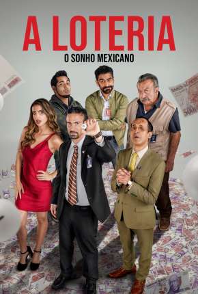 A Loteria - O Sonho Mexicano Download Torrent
