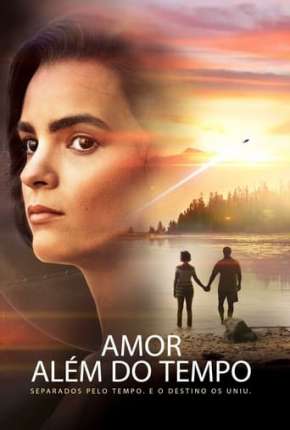 Amor Além do Tempo Download Torrent