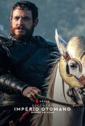 Ascensão - Império Otomano - 2ª Temporada Download Torrent
