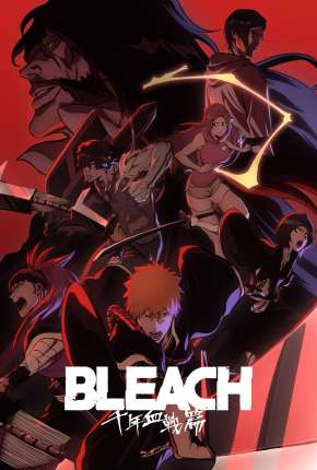 Bleach - Thousand-Year Blood War 1ª Temporada Download Torrent